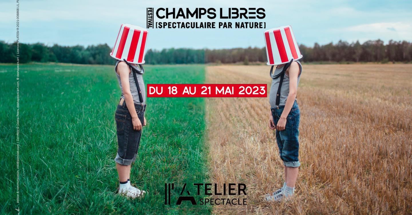 CREATION DU FESTIVAL CHAMPS LIBRES en partenariat avec l'Atelier à